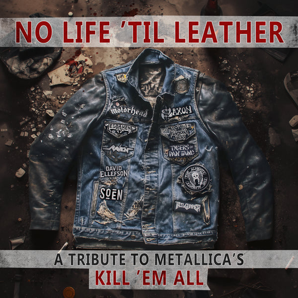 No Life 'Til Leather - A Tribute To Metallica's Kill Em All LP NEW