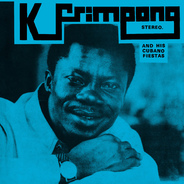 K. Frimpong & His Cubano Fiestas - The Blue Album LP NEW