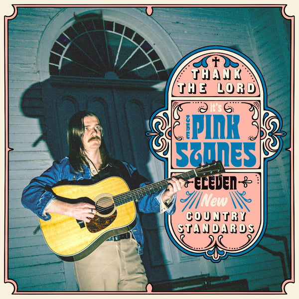 Pink Stones - Thank the Lord... it's The Pink Stones LP NEW