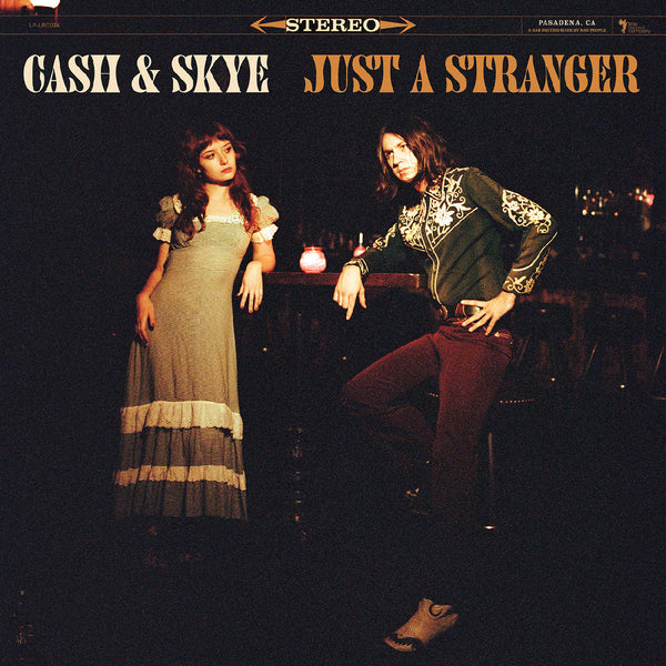 Cash & Skye - Just A Stranger LP NEW