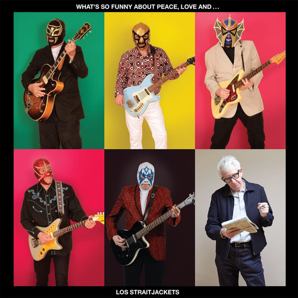 Los Straitjackets - What's So Funny About Peace, Love and Los Straitjackets LP NEW