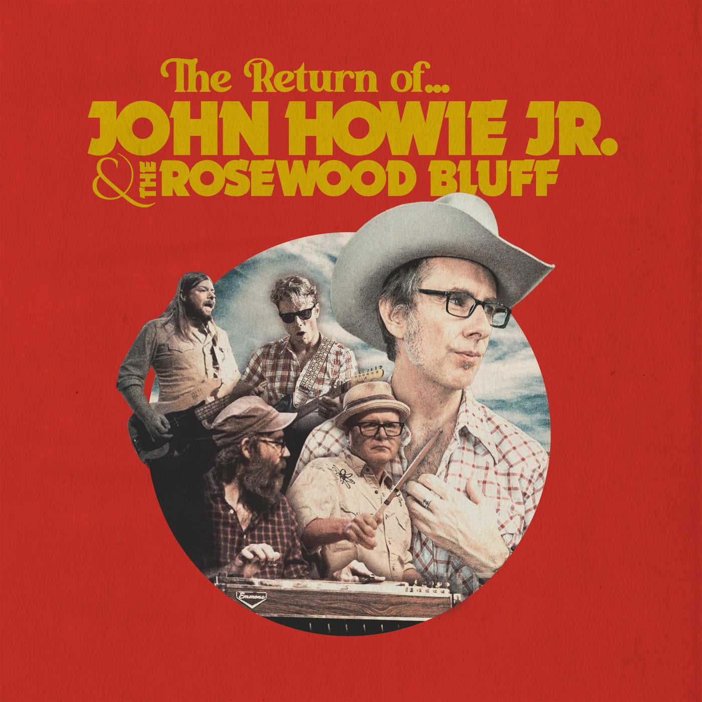 John Howie Jr. & The Rosewood Bluff - The Return Of LP