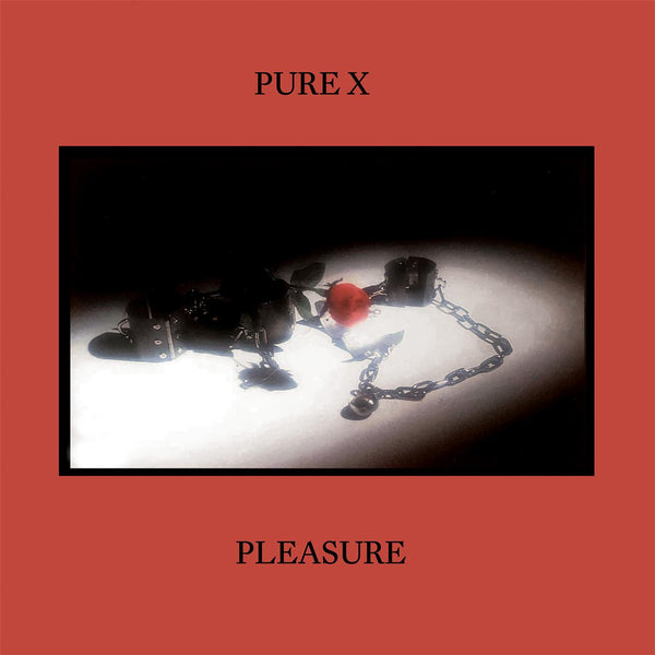 Pure X - Pleasure LP NEW