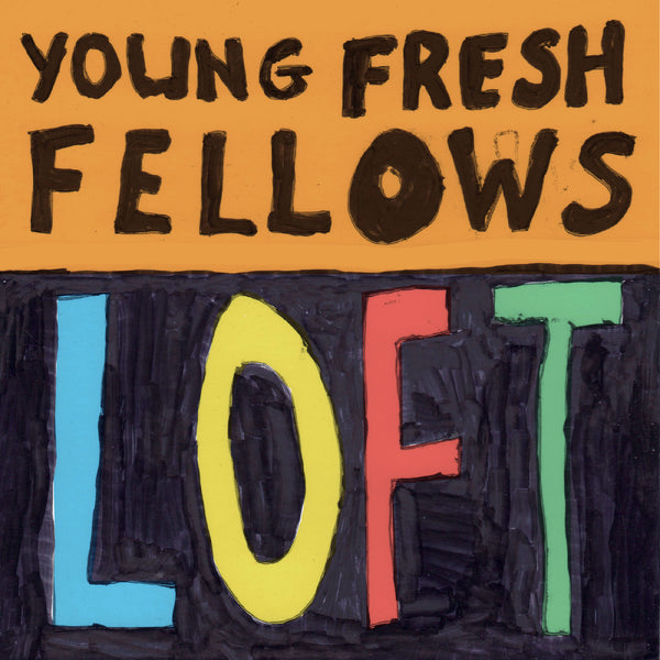 Young Fresh Fellows - Loft LP NEW