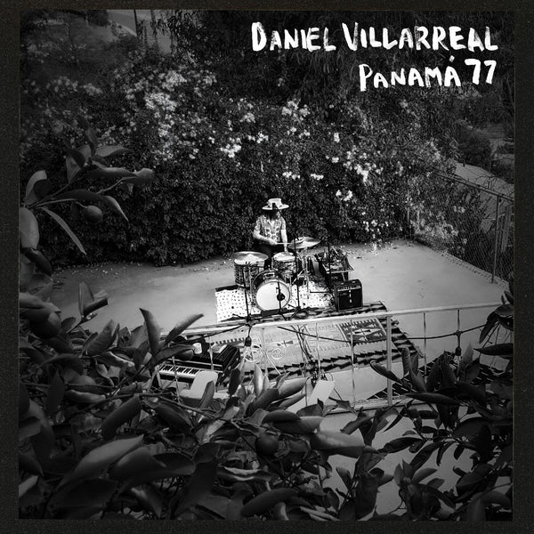 Daniel Villarreal - Panamá 77 LP NEW