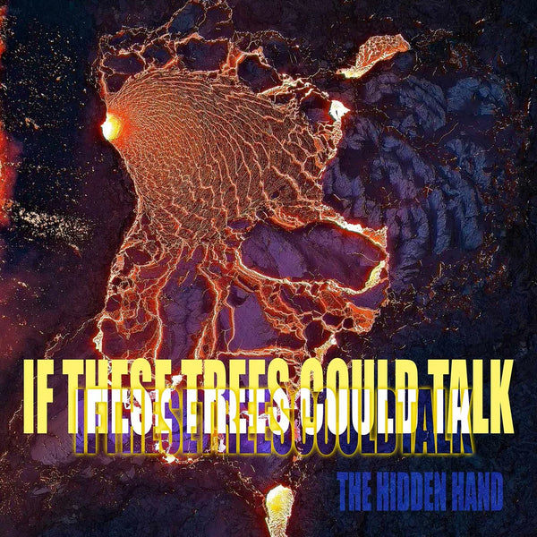 If These Trees Could Talk - The Hidden Hand LP NEW