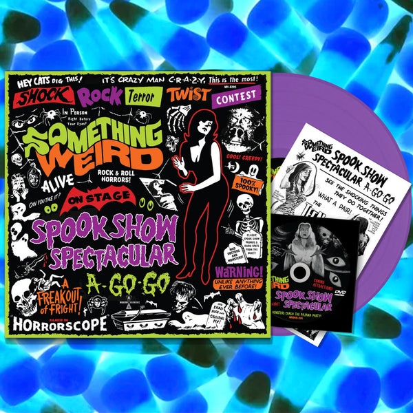 Something Weird: Spook Show Spectacular A-Go-Go LP NEW