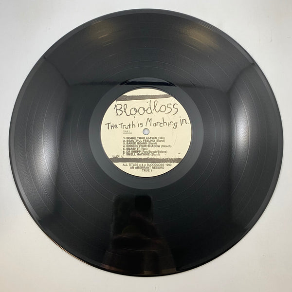 Bloodloss – The Truth Is Marching In LP USED Vinyl NM/G