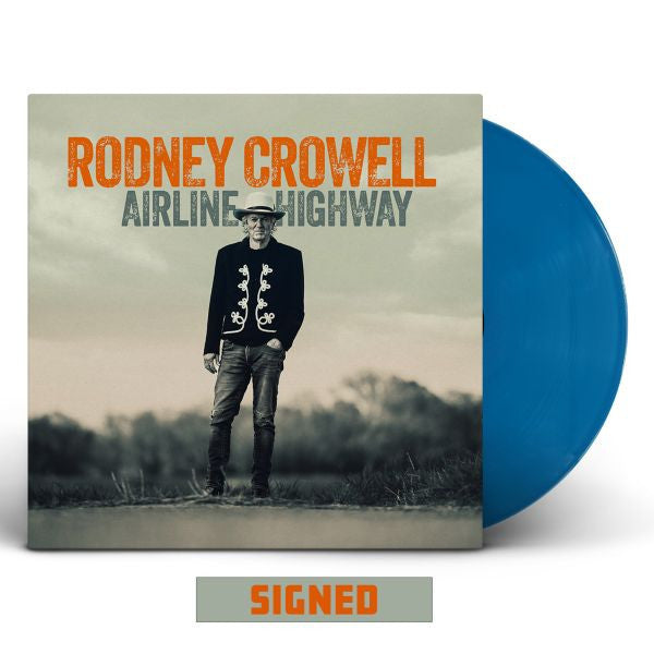 Rodney Crowell - Airline Highway LP NEW INDIE EXCLUSIVE