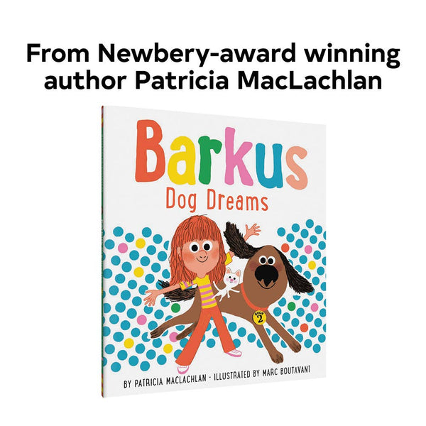 Barkus Dog Dreams: Book 2 by Patricia MacLachlan, Marc Boutavant