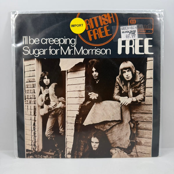 Free – I'll Be Creeping / Sugar For Mr. Morrison 7" USED Vinyl NM/VG+