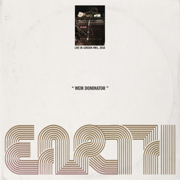 Earth - WEM Dominator (Live in London NW1, 2016) LP NEW