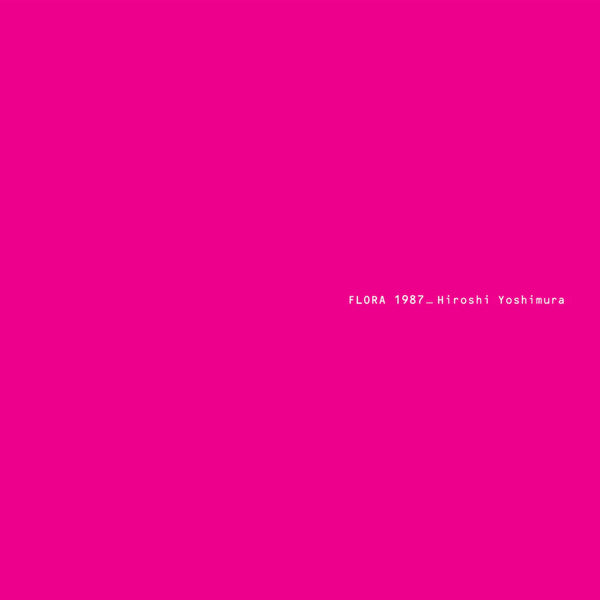 Hiroshi Yoshimura - Flora 2LP NEW BLUE VINYL