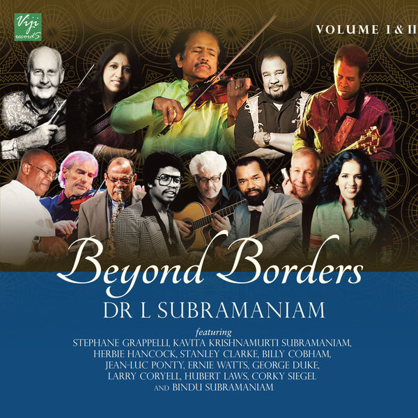 L. Subramaniam - Beyond Borders Vol. 1 & 2 2LP NEW