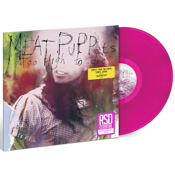Meat Puppets - Too High To Die LP NEW RSD ESSENTIALS