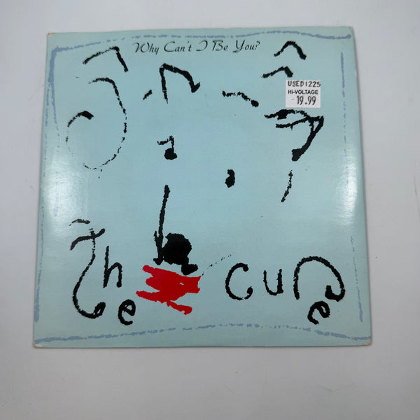 The Cure – Why Can't I Be You? 7" USED Vinyl VG+/VG+