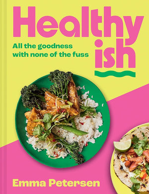 Healthyish: The INSTANT SUNDAY TIMES BESTSELLER 2025: The new viral cookbook from TikTok and Instagram sensation thefitlondoner, famous for easy high-protein and quick one-pot recipes cover image