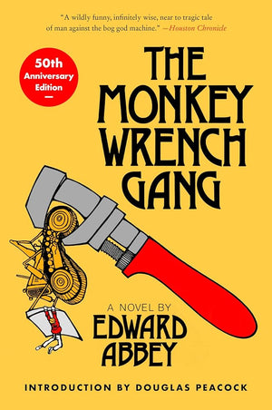 The Monkey Wrench Gang [50th Anniversary Edition] cover image