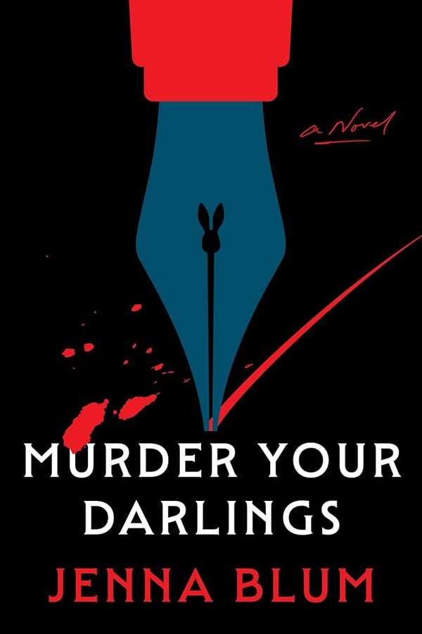 Murder Your Darlings: A Novel cover image