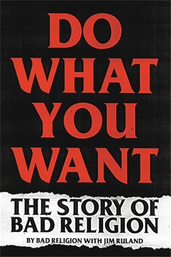 Do What You Want: The Story of Bad Religion cover image