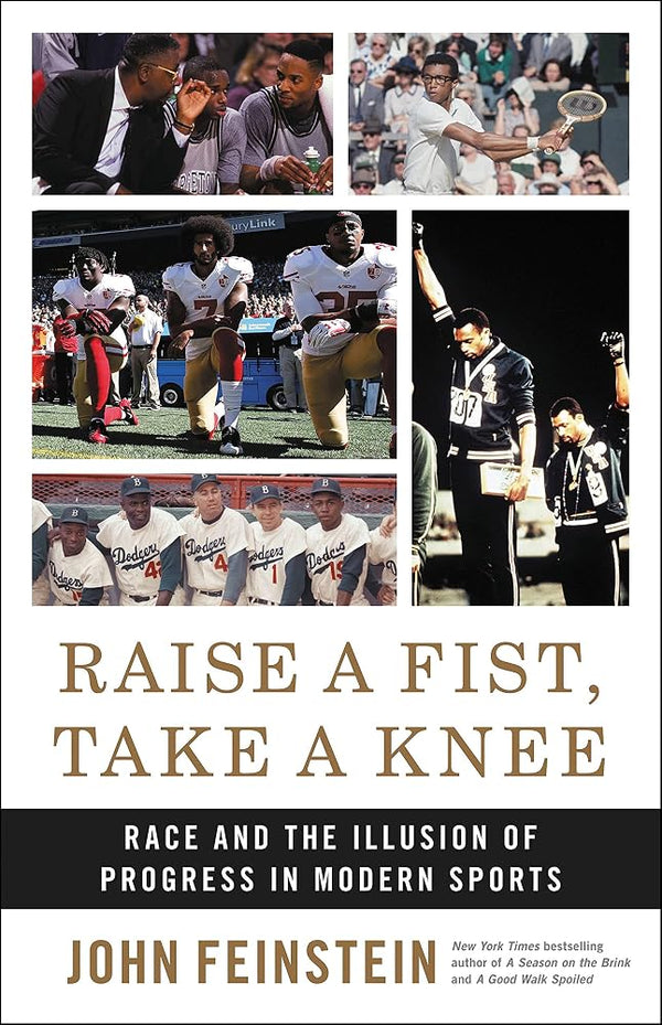 Raise a Fist, Take a Knee: Race and the Illusion of Progress in Modern Sports cover image