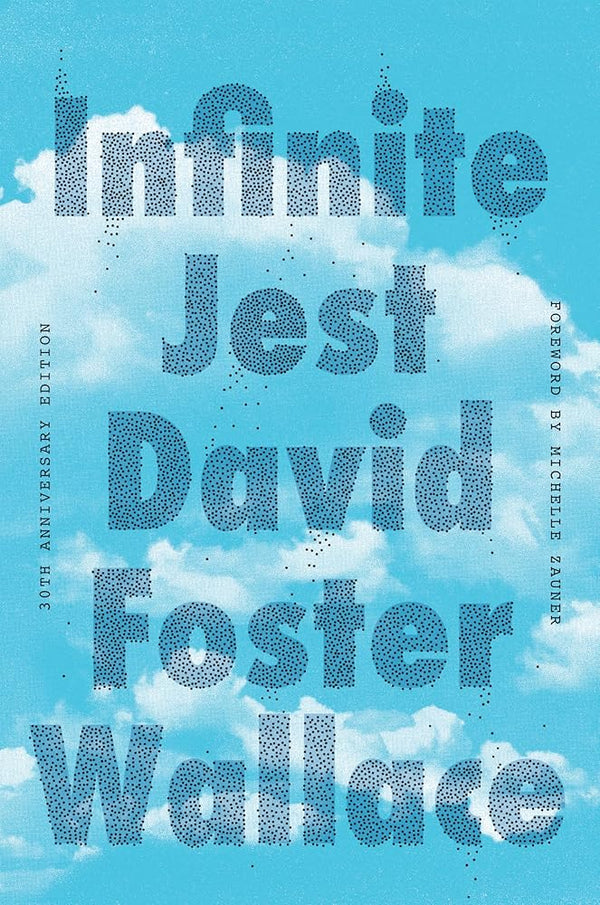 Infinite Jest (30th Anniversary Edition) cover image