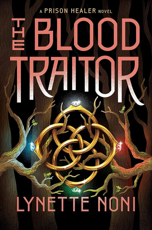 The Blood Traitor (The Prison Healer, 3) cover image