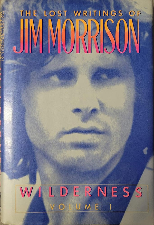 The Lost Writings of Jim Morrison, Vol. 1: Wilderness cover image
