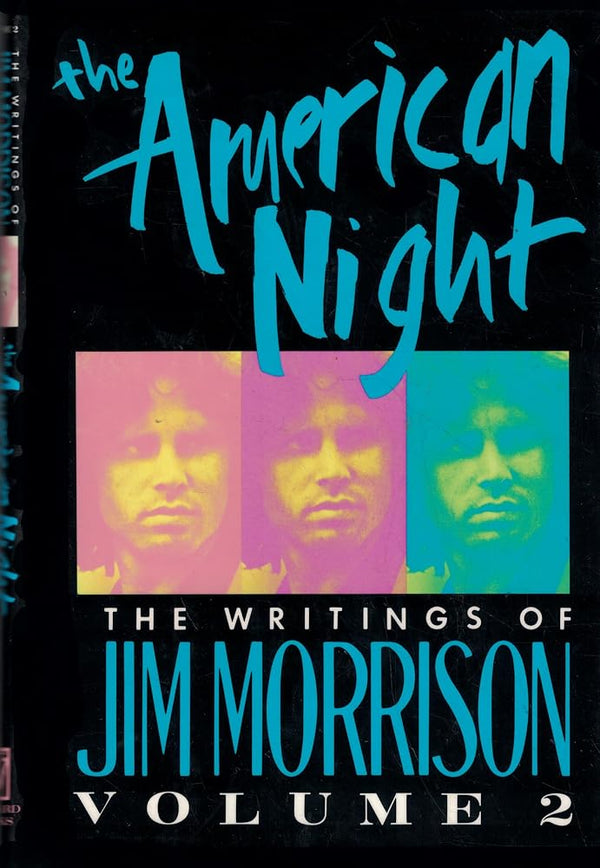 The American Night: The Writings of Jim Morrison, Volume 2 cover image