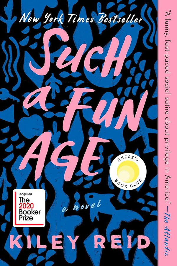 Such a Fun Age: Reese's Book Club (A Novel) cover image