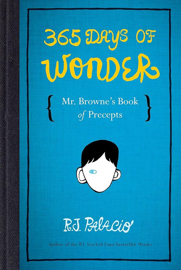 365 Days of Wonder: Mr. Browne's Book of Precepts cover image