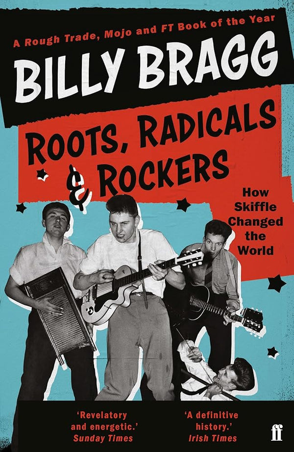 Roots, Radicals and Rockers: How Skiffle Changed the World cover image