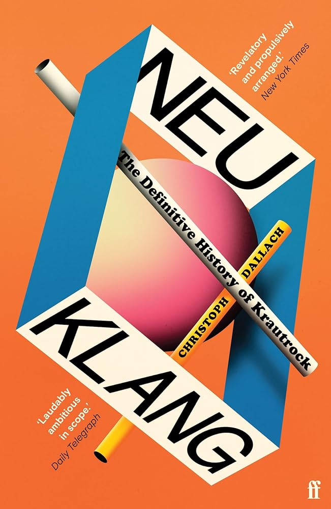 Neu Klang: The Definitive History of Krautrock cover image