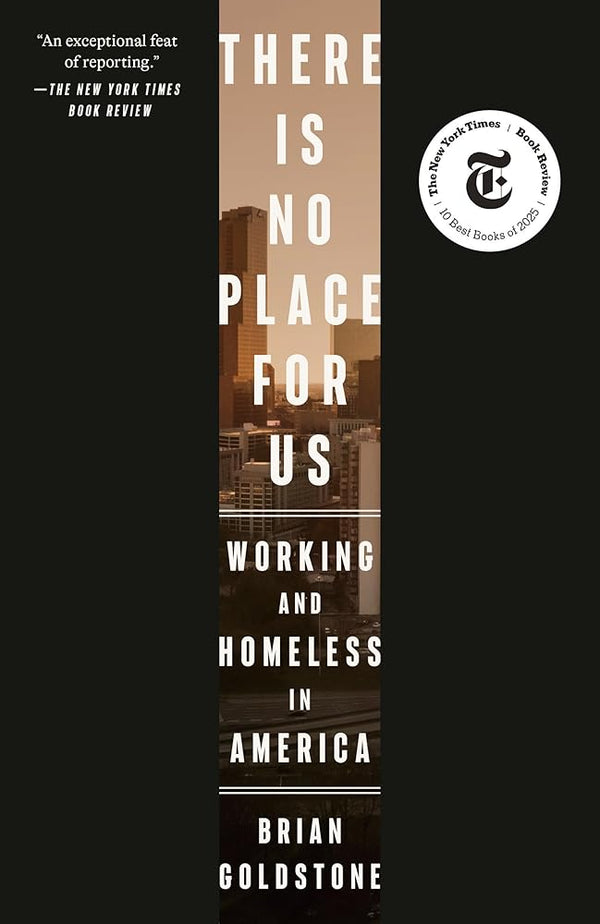 There Is No Place for Us: Working and Homeless in America cover image