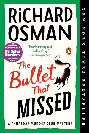 The Bullet That Missed: A Thursday Murder Club Mystery cover image