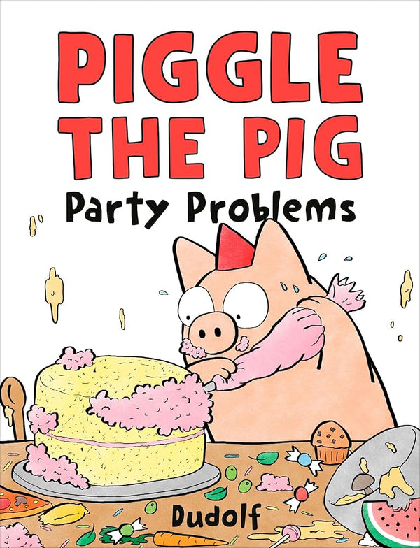 Piggle the Pig: Party Problems cover image