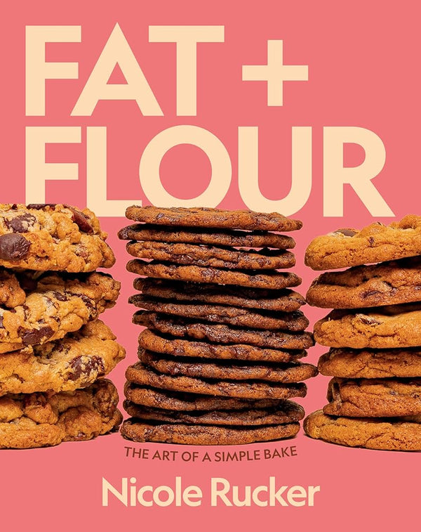 Fat + Flour: The Art of a Simple Bake cover image