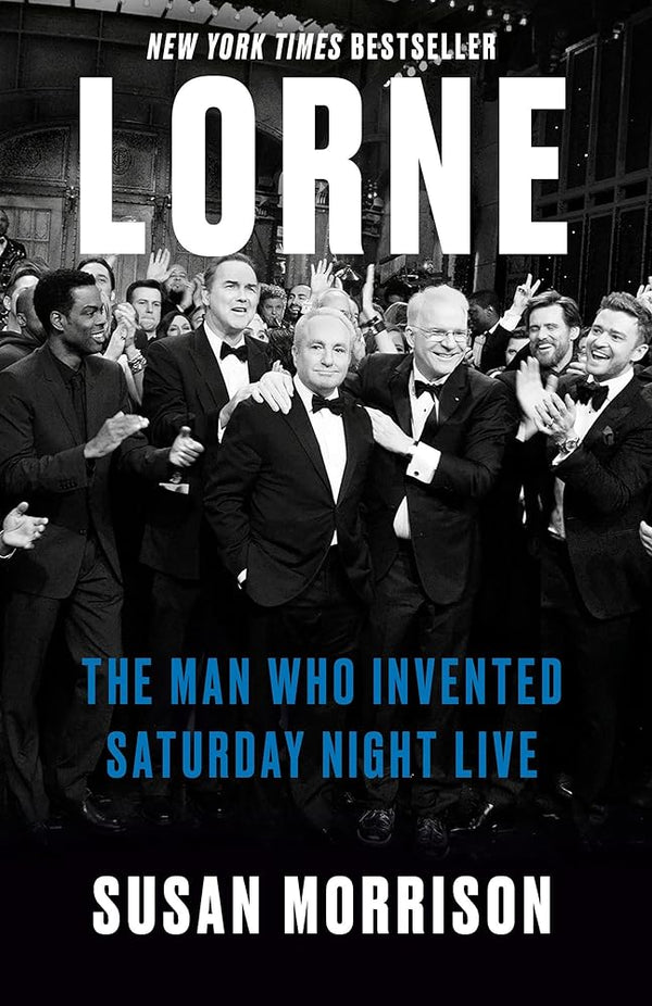 Lorne: The Man Who Invented Saturday Night Live cover image