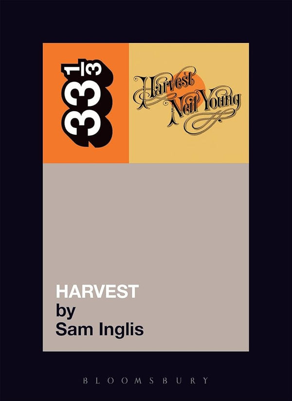 Neil Young's Harvest (Thirty Three and a Third series) cover image