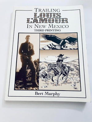 Trailing Louis L'Amour in New Mexico cover image