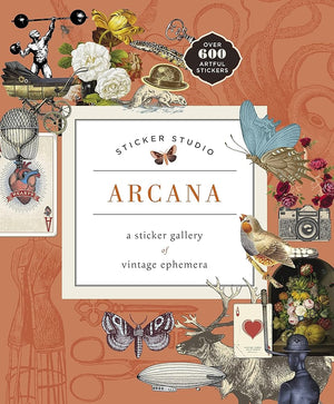 Sticker Studio: Arcana: A Sticker Gallery of Vintage Ephemera cover image