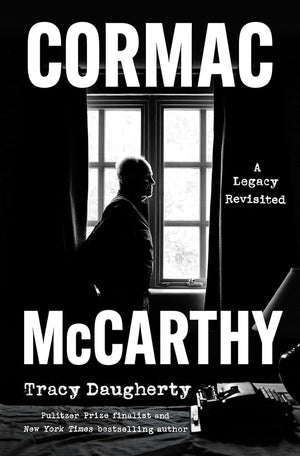 Cormac McCarthy: A Legacy Revisited cover image