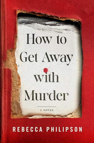 How to Get Away with Murder: A Novel cover image