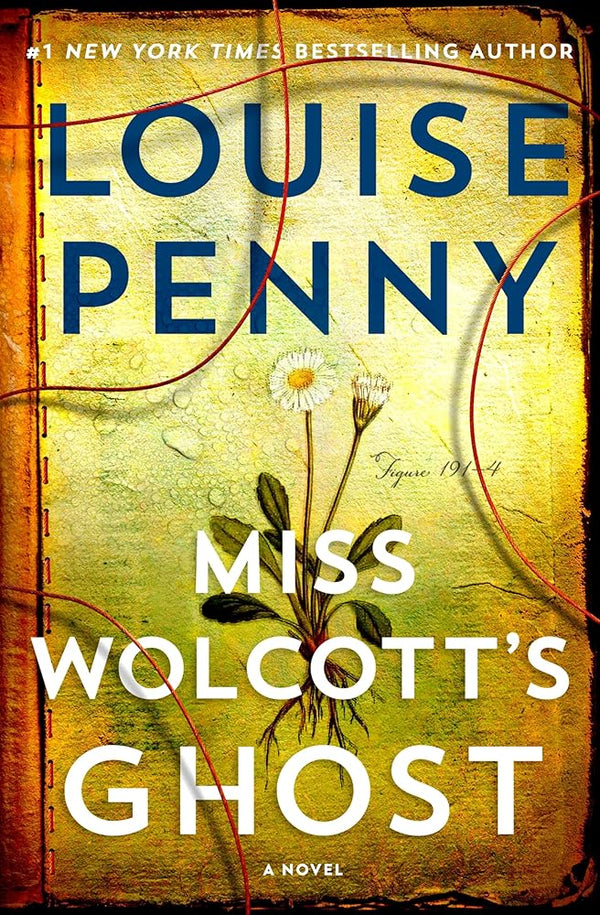 Miss Wolcott's Ghost: A Novel (Chief Inspector Gamache Novel, 21) cover image