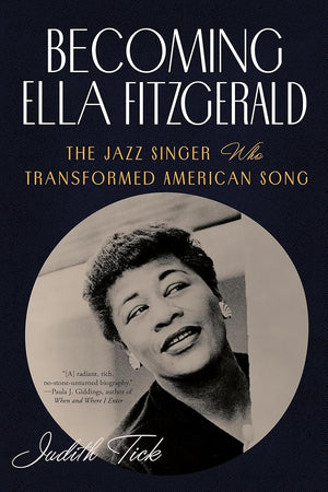 Becoming Ella Fitzgerald: The Jazz Singer Who Transformed American Song cover image