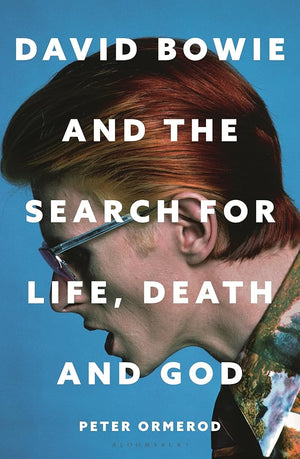 David Bowie and the Search for Life, Death and God: David Bowie and the Search for Life, Death and God cover image