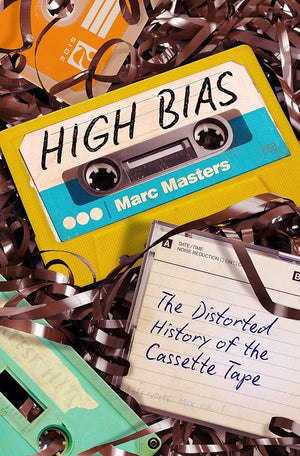High Bias: The Distorted History of the Cassette Tape cover image