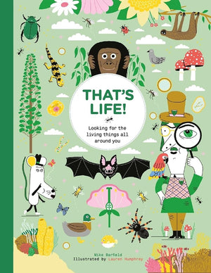 That's Life!: Looking for the Living Things All Around You cover image