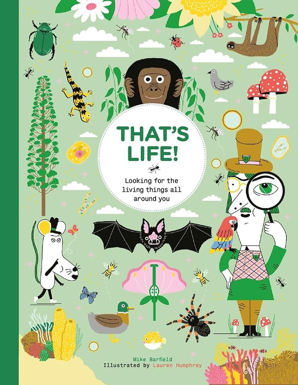 That's Life!: Looking for the Living Things All Around You cover image