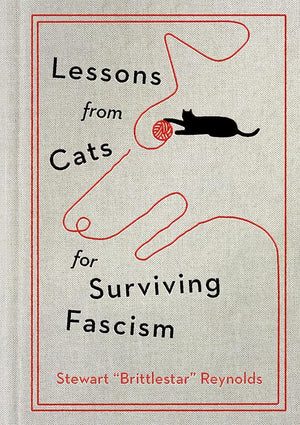 Lessons from Cats for Surviving Fascism cover image